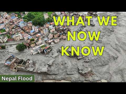 Nepal Flood Update: What We’ve Learned About How It Happened