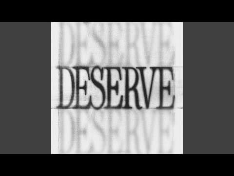 DESERVE