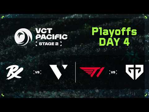 PRX vs VL / T1 vs GEN - VCT 퍼시픽 - 스테이지 2 - 플레이오프 - Day 4