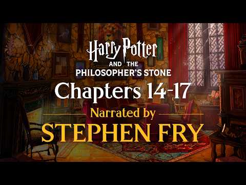 FULL AUDIOBOOK | Harry Potter and the Philosopher's Stone | Chapters 14-17 | Narrated by Stephen Fry