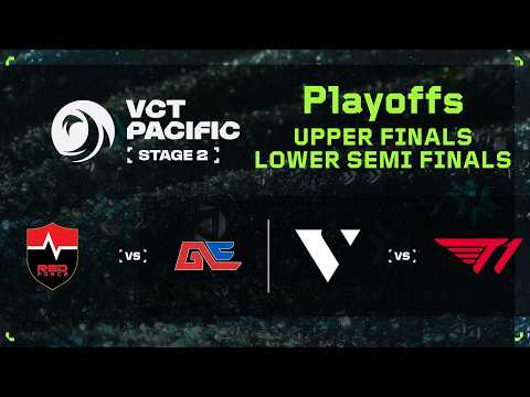 NS vs GE / VL vs T1 - VCT 퍼시픽 - 스테이지 2 - 플레이오프 - 결승직행전 / 하위조 준결승