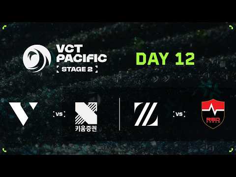 VL vs KRX / ZETA vs NS - VCT 퍼시픽 - 스테이지 2 - 그룹 스테이지 - Day 12